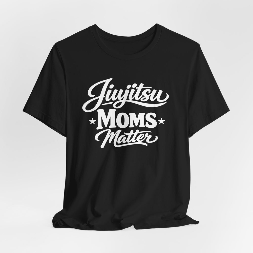 Jiujistu Moms Matter