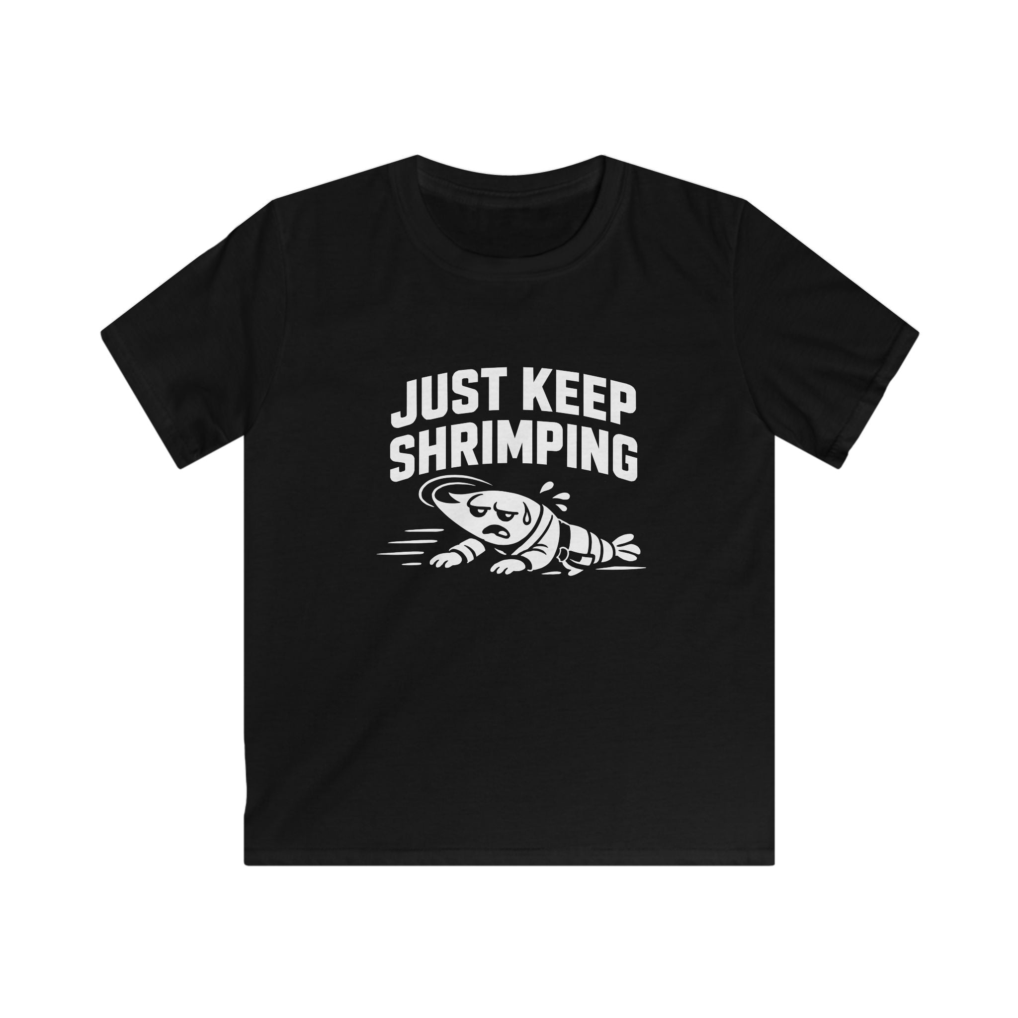 Just Keep Shrimpin'