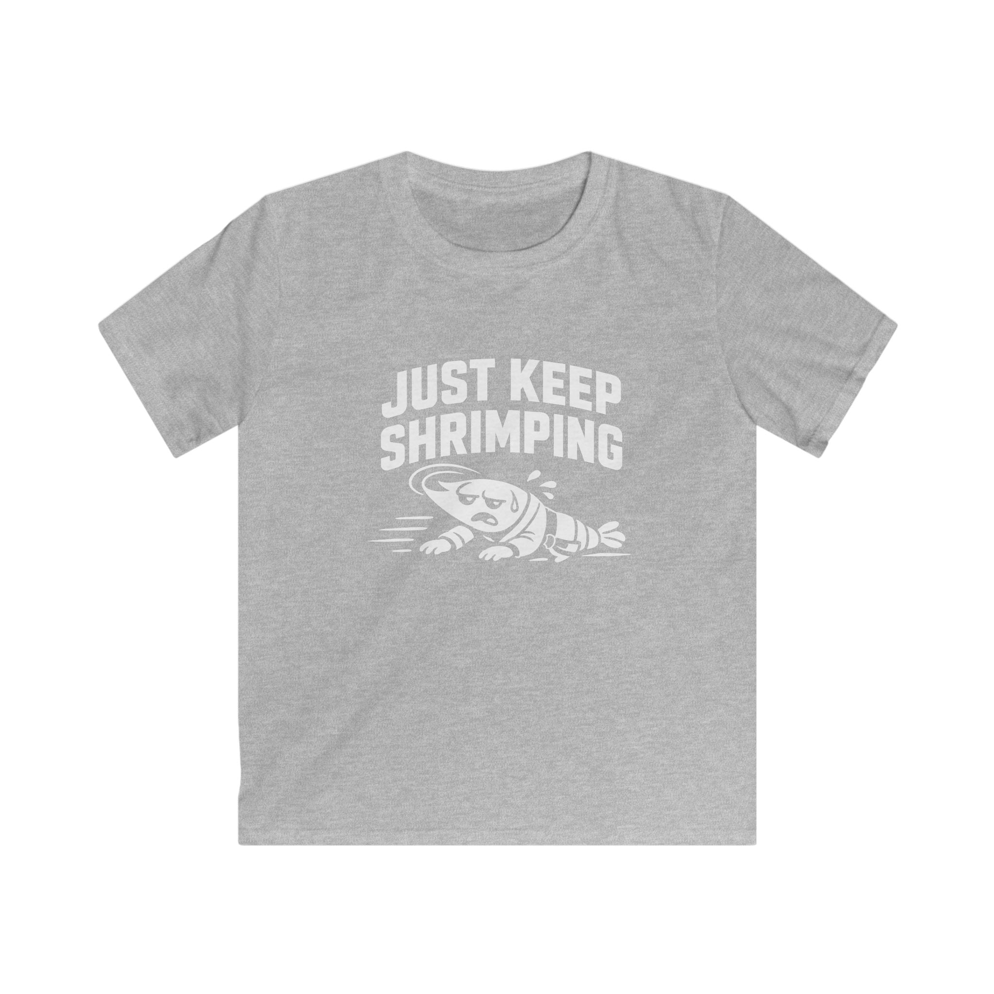 Just Keep Shrimpin'