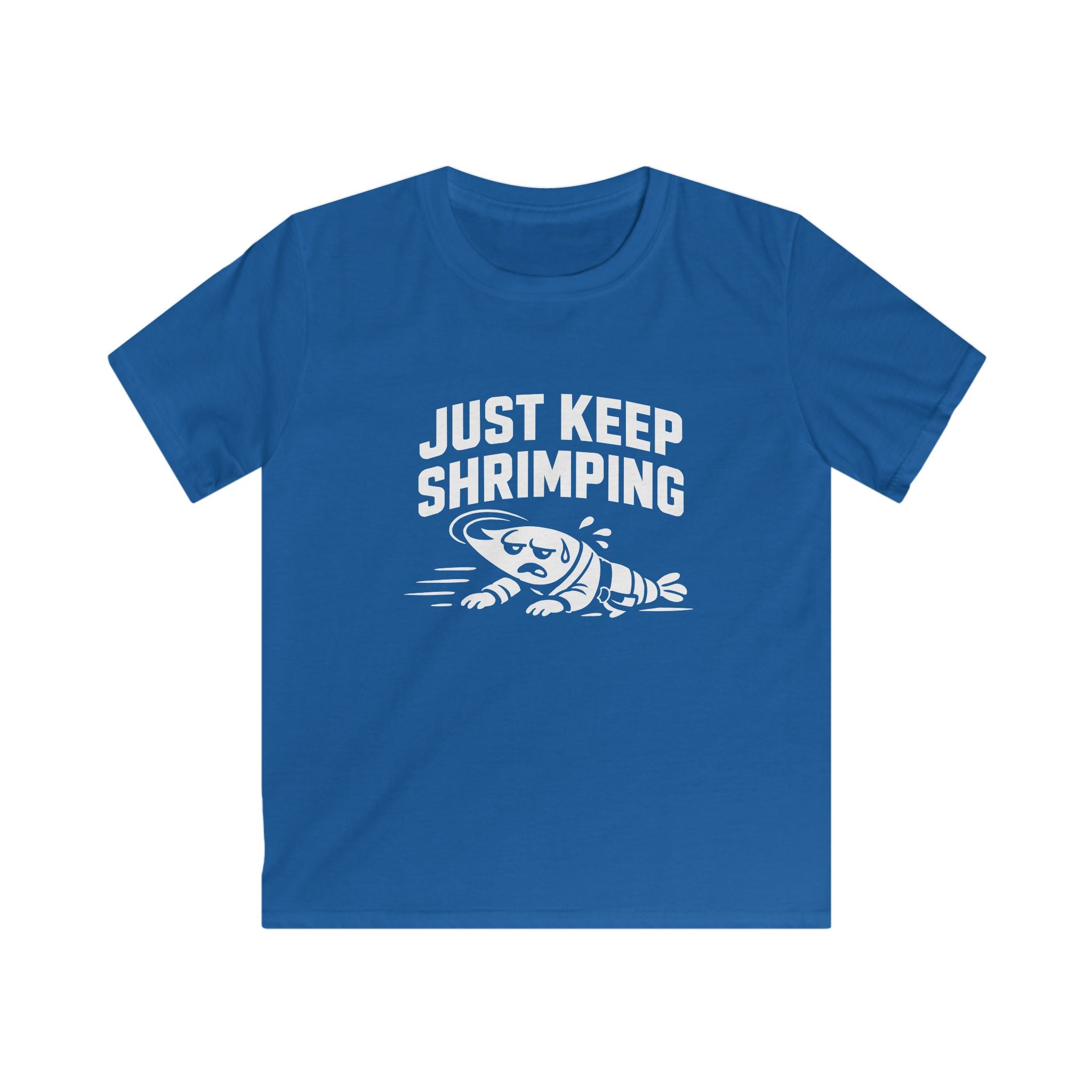 Just Keep Shrimpin'