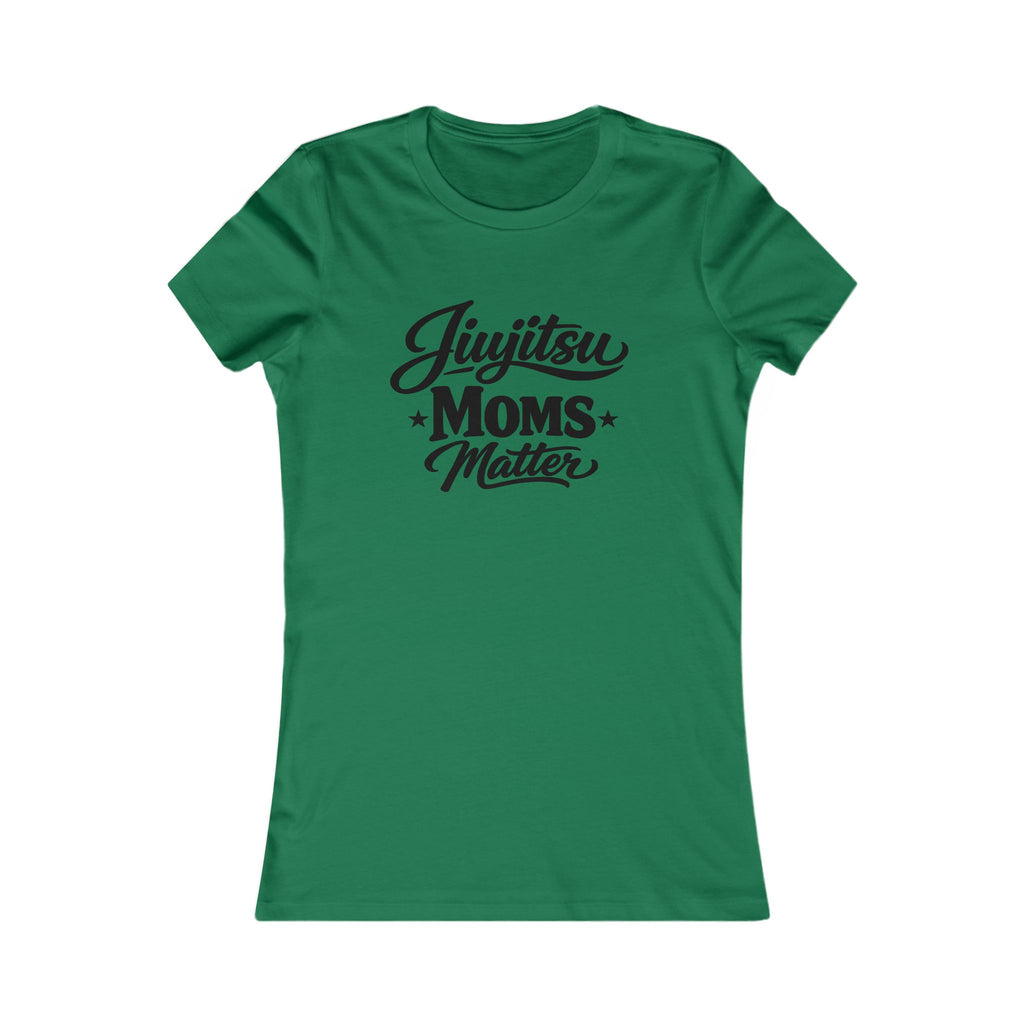 Jiu Jitsu Moms Matter - Fitted