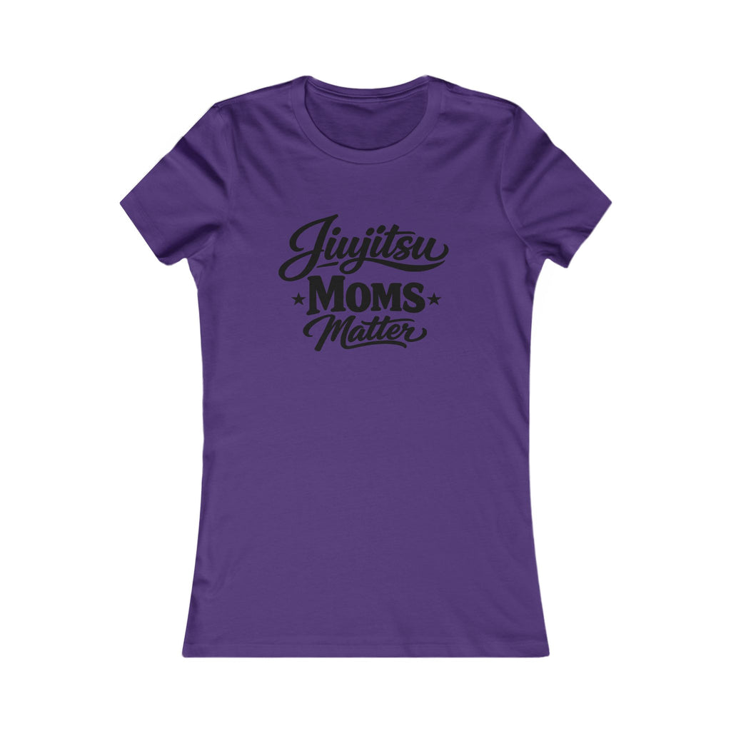 Jiu Jitsu Moms Matter - Fitted