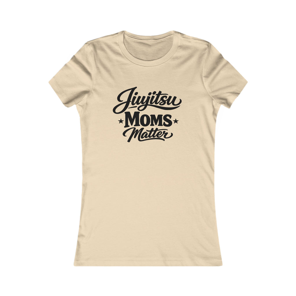 Jiu Jitsu Moms Matter - Fitted